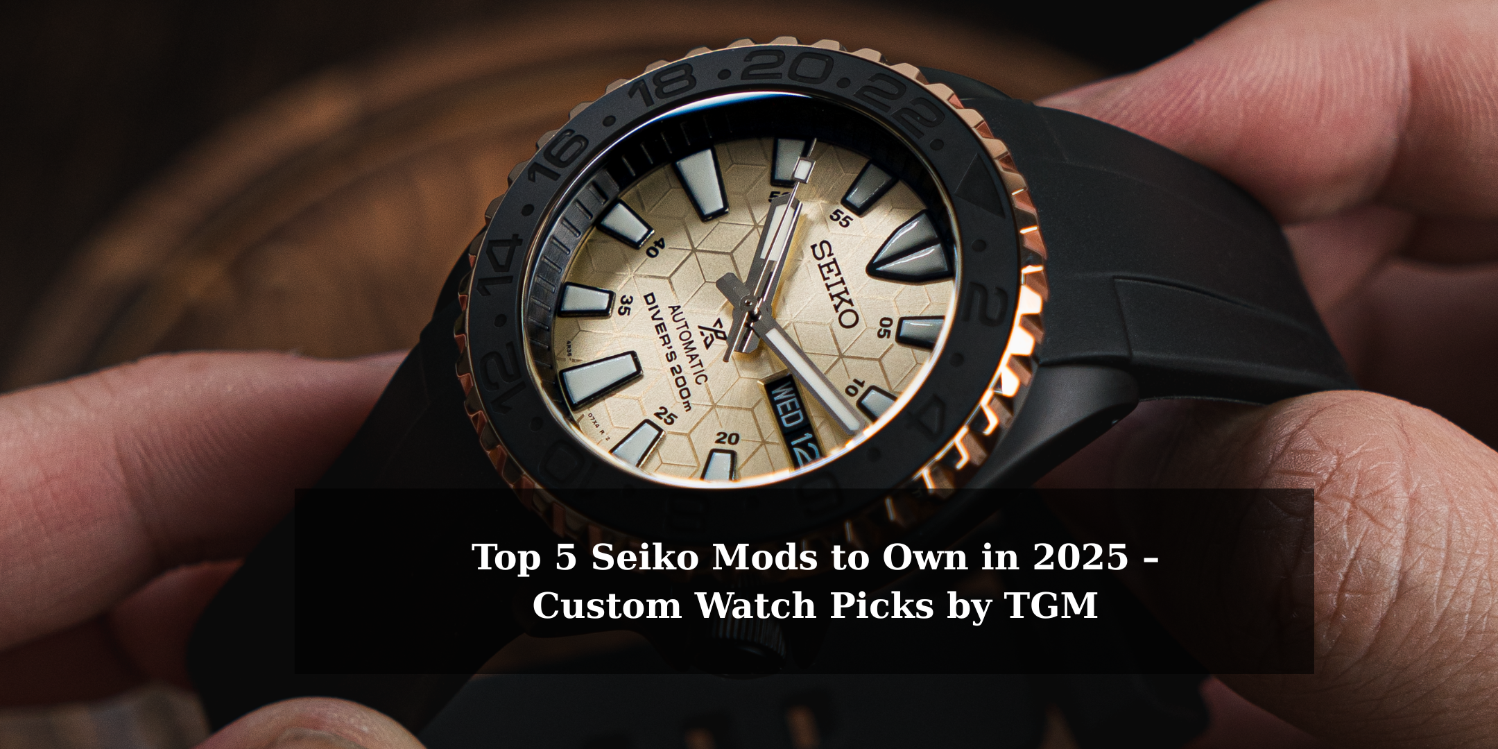 Top 5 Seiko Mods to Own in 2025 – Custom Watch Picks by TGM